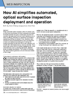 How AI simplifies automated, optical surface inspection deployment and operation. Reprinted with permission of Converting Quarterly. Copyright (C) 2020 Q2 by Assn. of International Metallizers, Coaters & Laminators (AIMCAL) and Peterson Publications, Inc. 